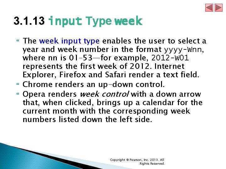 3. 1. 13 input Type week The week input type enables the user to 3. 1. 13 input Type week The week input type enables the user to