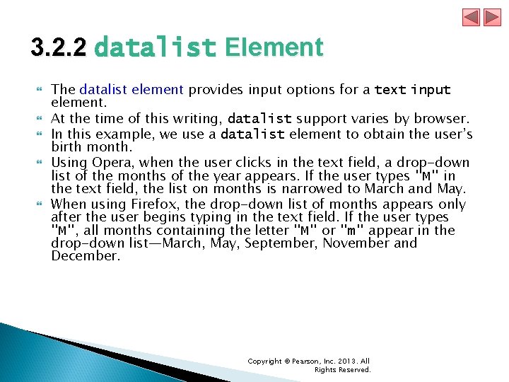 3. 2. 2 datalist Element The datalist element provides input options for a text 3. 2. 2 datalist Element The datalist element provides input options for a text