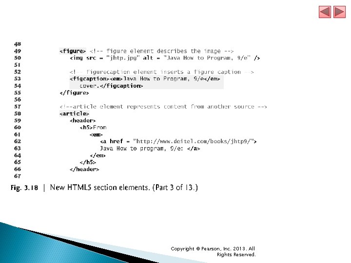 Copyright © Pearson, Inc. 2013. All Rights Reserved. Copyright © Pearson, Inc. 2013. All Rights Reserved.