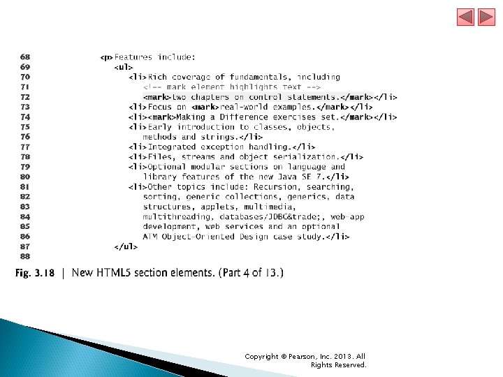 Copyright © Pearson, Inc. 2013. All Rights Reserved. Copyright © Pearson, Inc. 2013. All Rights Reserved.