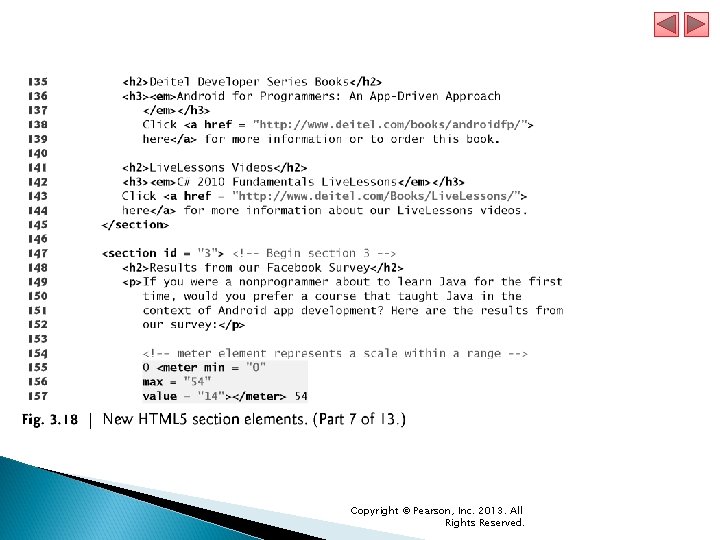 Copyright © Pearson, Inc. 2013. All Rights Reserved. Copyright © Pearson, Inc. 2013. All Rights Reserved.
