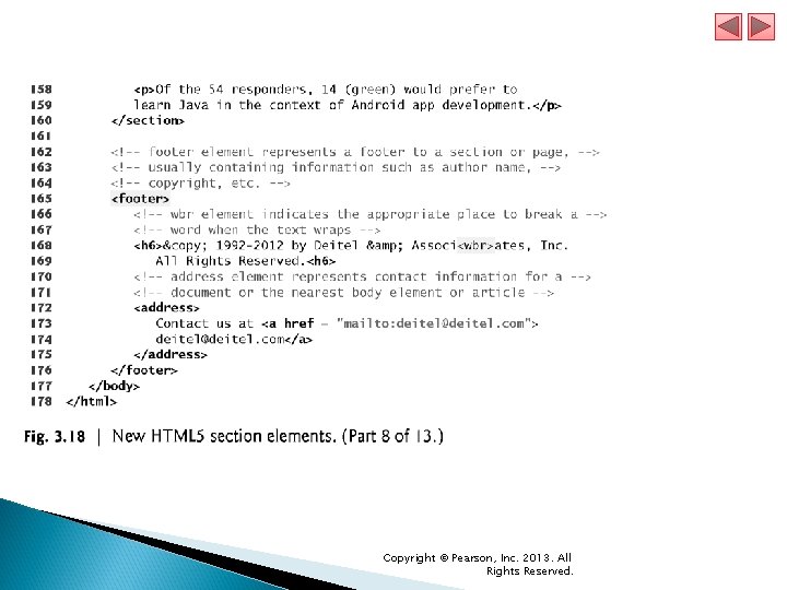 Copyright © Pearson, Inc. 2013. All Rights Reserved. Copyright © Pearson, Inc. 2013. All Rights Reserved.