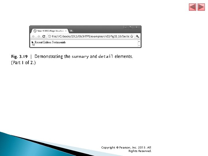 Copyright © Pearson, Inc. 2013. All Rights Reserved. Copyright © Pearson, Inc. 2013. All Rights Reserved.