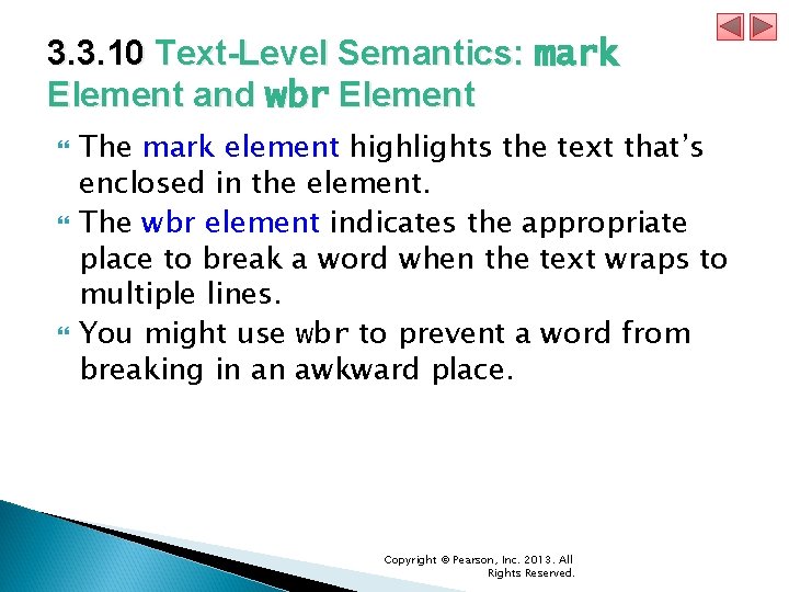 3. 3. 10 Text-Level Semantics: mark Element and wbr Element The mark element highlights 3. 3. 10 Text-Level Semantics: mark Element and wbr Element The mark element highlights