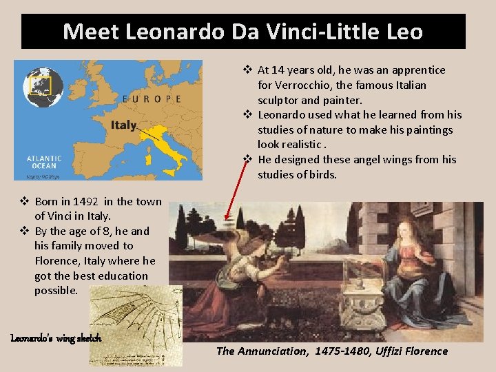 Meet Leonardo Da Vinci-Little Leo v At 14 years old, he was an apprentice