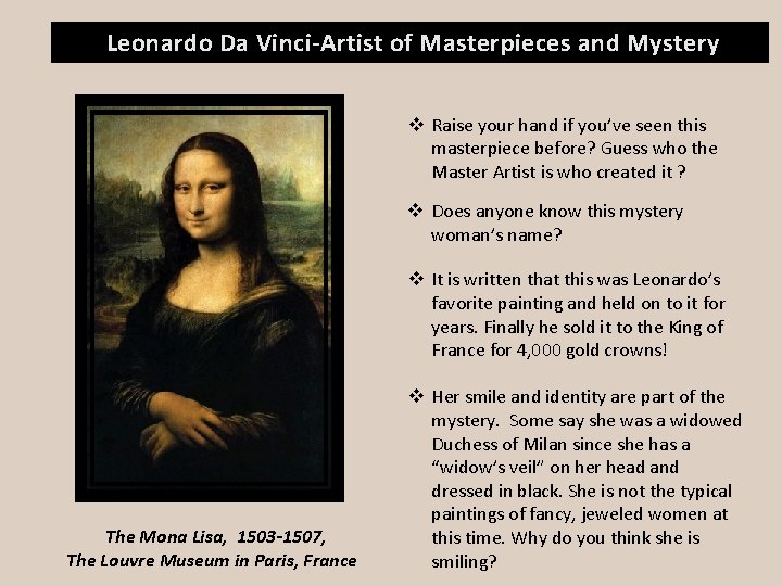 Leonardo Da Vinci-Artist of Masterpieces and Mystery v Raise your hand if you’ve seen