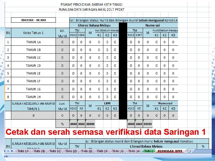 Cetak dan serah semasa verifikasi data Saringan 1 