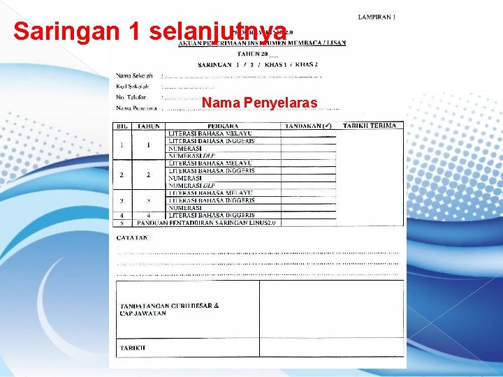 Saringan 1 selanjutnya Nama Penyelaras 