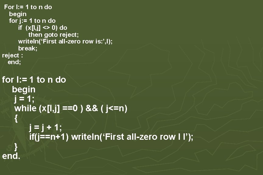 For I: = 1 to n do begin for j: = 1 to n For I: = 1 to n do begin for j: = 1 to n