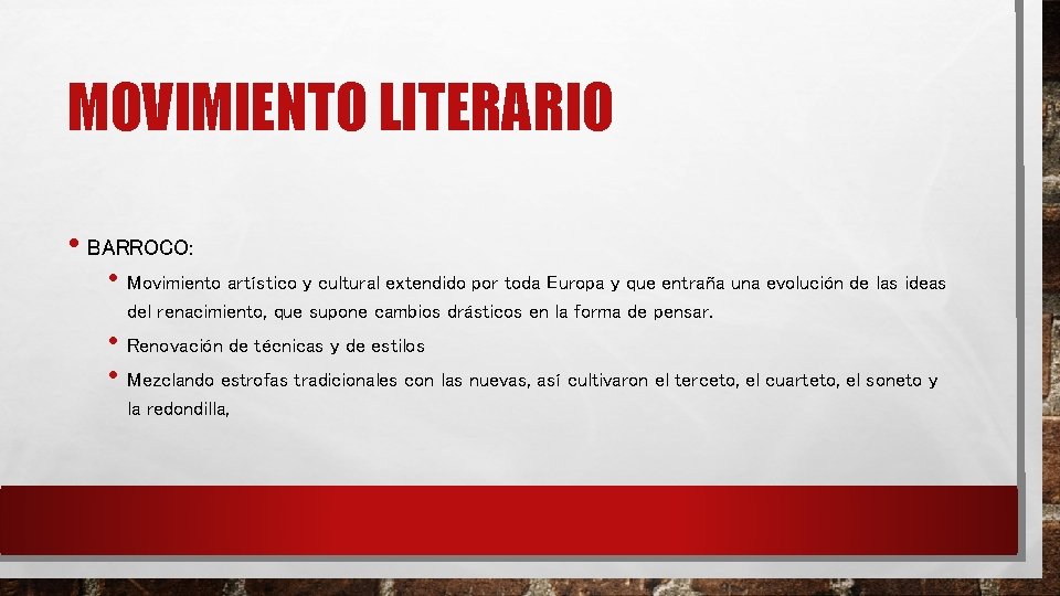 MOVIMIENTO LITERARIO • BARROCO: • Movimiento artístico y cultural extendido por toda Europa y MOVIMIENTO LITERARIO • BARROCO: • Movimiento artístico y cultural extendido por toda Europa y