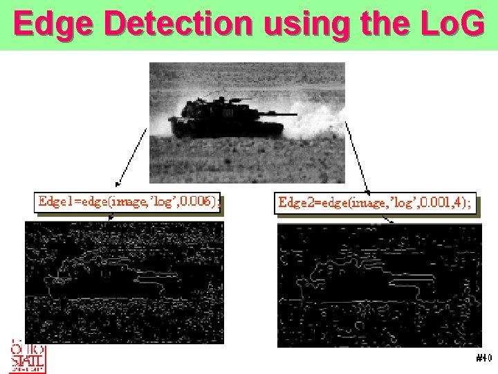 Edge Detection using the Lo. G 