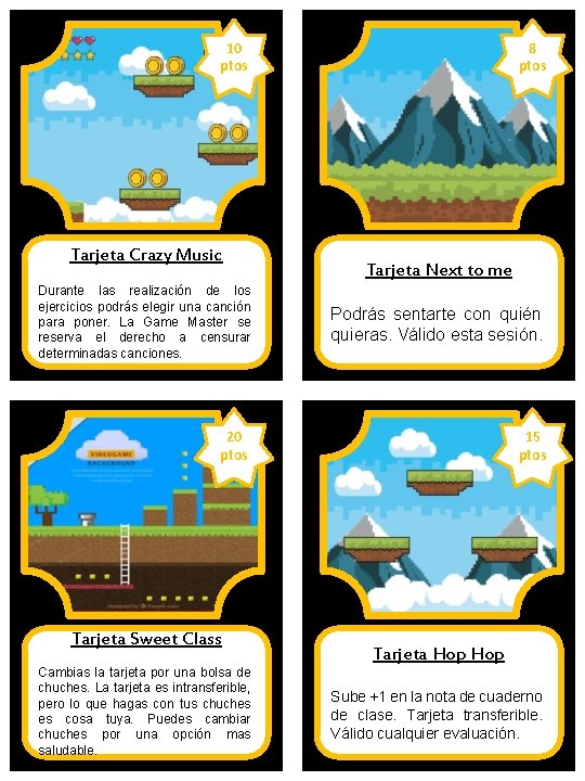 10 ptos Tarjeta Crazy Music 8 ptos Tarjeta Next to me Durante las realización