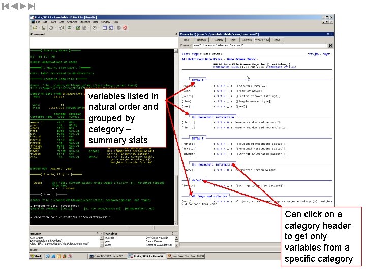 variables listed in natural order and grouped by category – summary stats Can click