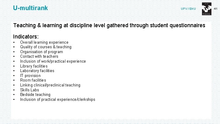 U-multirank UPV / EHU Teaching & learning at discipline level gathered through student questionnaires