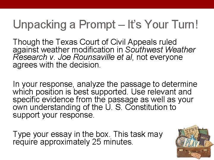 Unpacking a Prompt – It’s Your Turn! Though the Texas Court of Civil Appeals Unpacking a Prompt – It’s Your Turn! Though the Texas Court of Civil Appeals