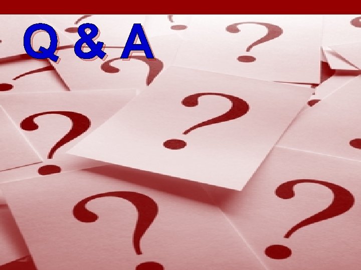 Q & A Q & A