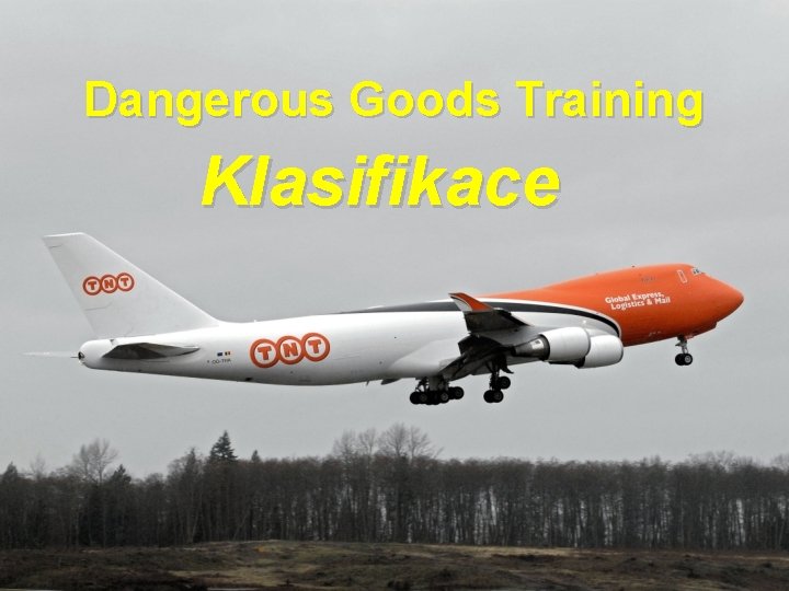 Dangerous Goods Training Klasifikace 