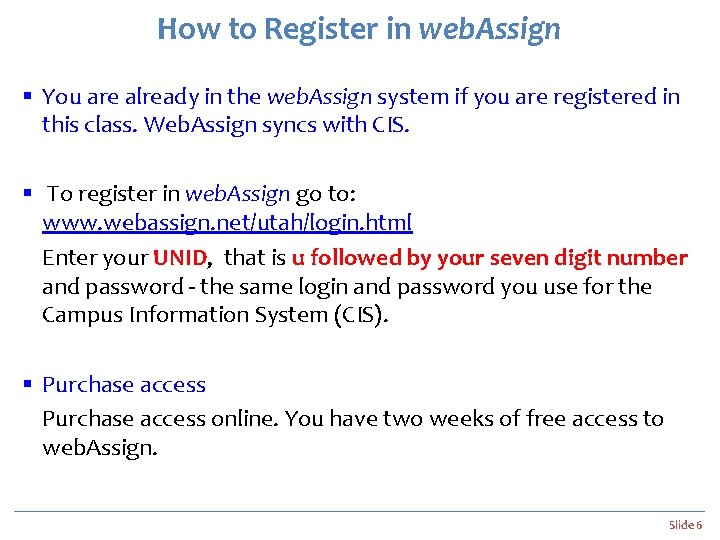 How to Register in web. Assign § You are already in the web. Assign