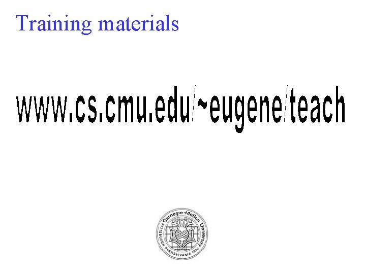 Training materials Training materials