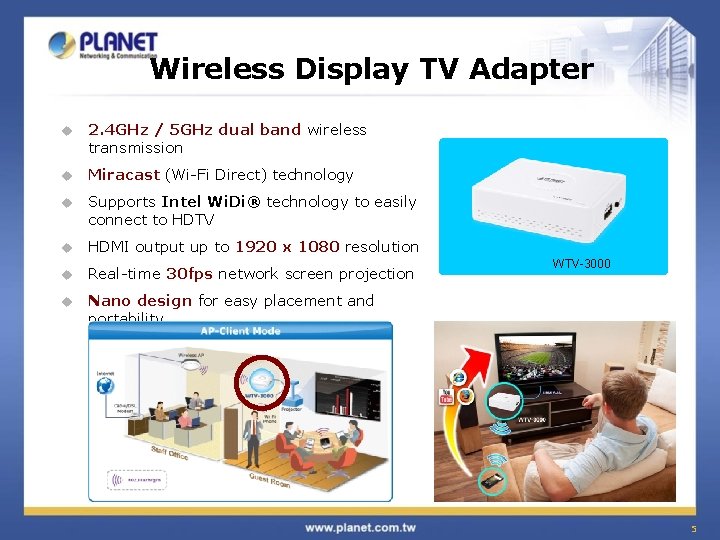 Wireless Display TV Adapter u 2. 4 GHz / 5 GHz dual band wireless