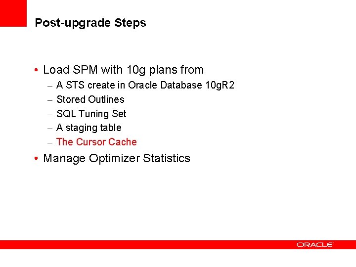 Post-upgrade Steps • Load SPM with 10 g plans from – – – A