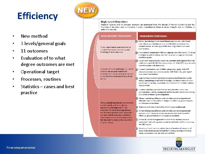 Efficiency • • New method 3 levels/general goals 11 outcomes Evaluation of to what Efficiency • • New method 3 levels/general goals 11 outcomes Evaluation of to what