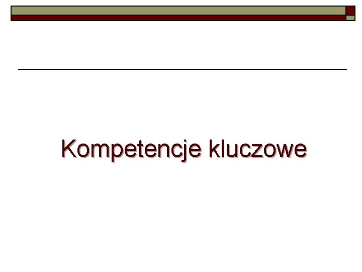 Kompetencje kluczowe 