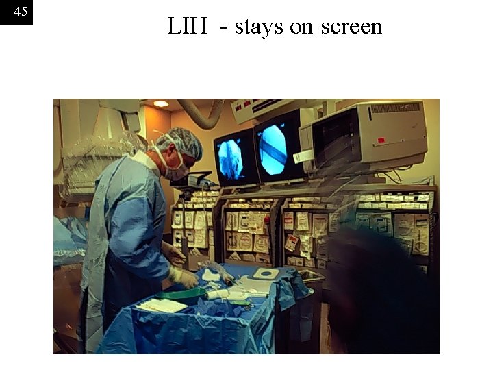 45 LIH - stays on screen 