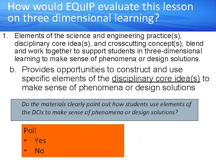 How would EQu. IP evaluate this lesson on three dimensional learning? 1. Elements of
