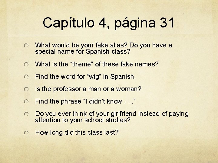 Capítulo 4, página 31 What would be your fake alias? Do you have a