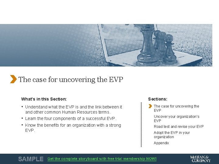 The case for uncovering the EVP What’s in this Section: • Understand what the