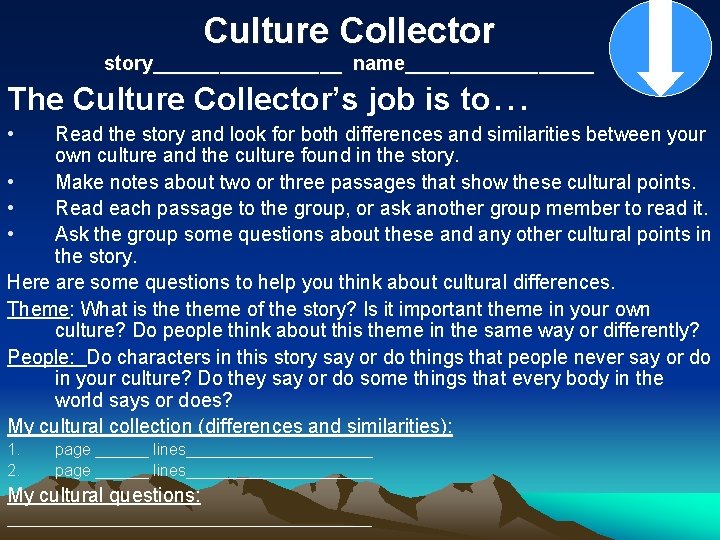 Culture Collector story_________ name_________ The Culture Collector’s job is to… • Read the story