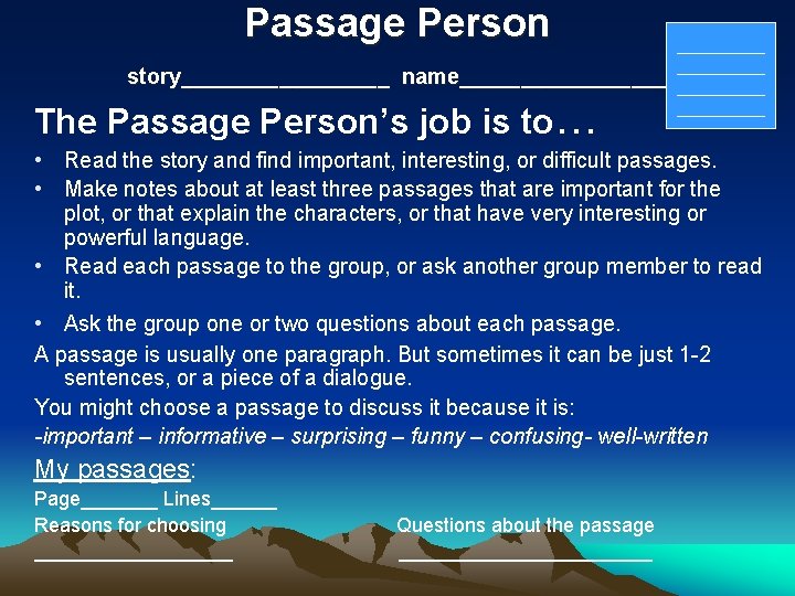 Passage Person story_________ name_________ The Passage Person’s job is to… _________ • Read the