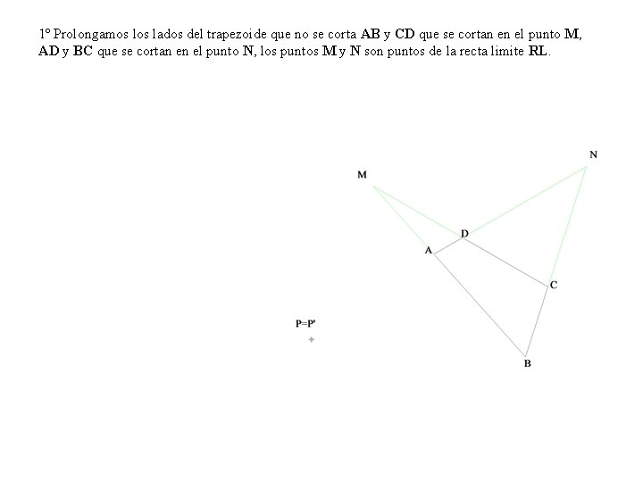 1º Prolongamos lados del trapezoide que no se corta AB y CD que se