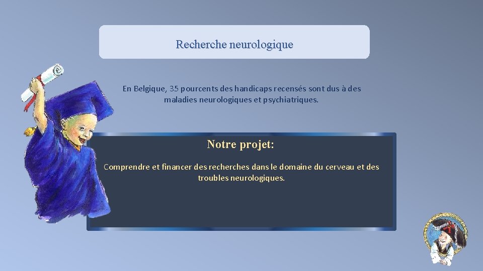 Recherche neurologique En Belgique, 35 pourcents des handicaps recensés sont dus à des maladies