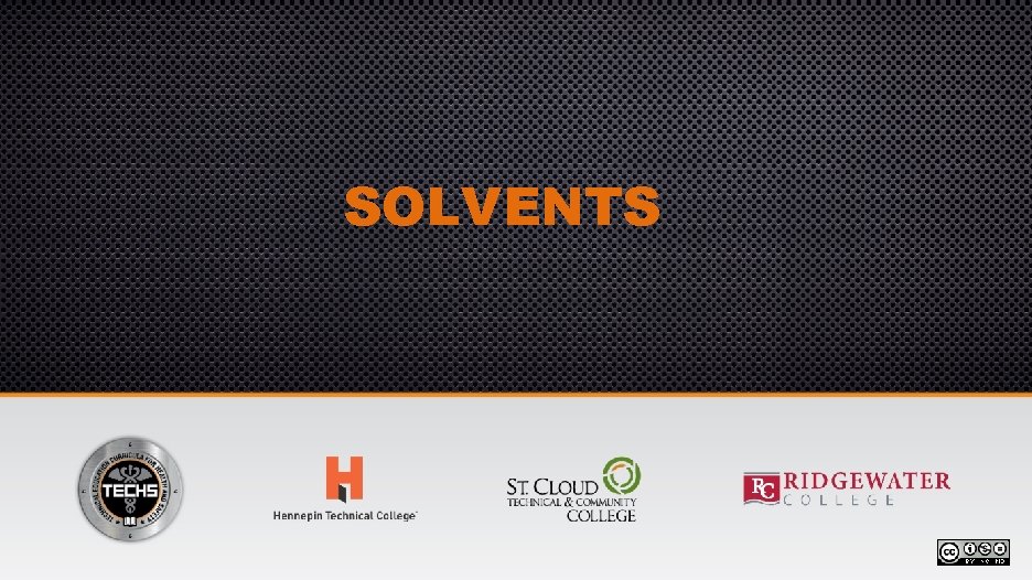 SOLVENTS 