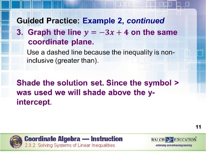  11 2. 3. 2: Solving Systems of Linear Inequalities 