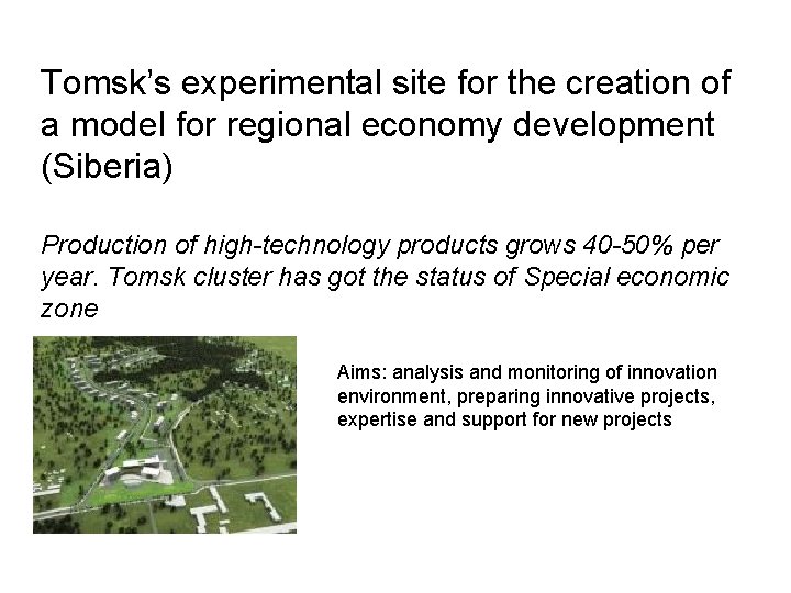 Tomsk’s experimental site for the creation of a model for regional economy development (Siberia)