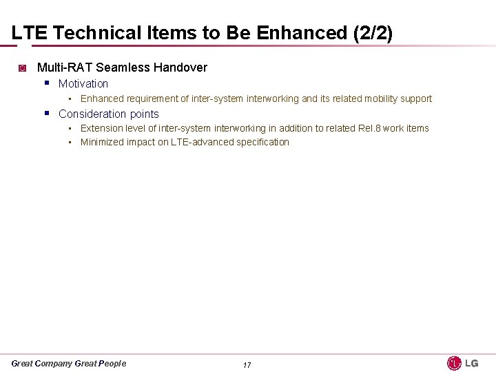 LTE Technical Items to Be Enhanced (2/2) ◙ Multi-RAT Seamless Handover § Motivation •