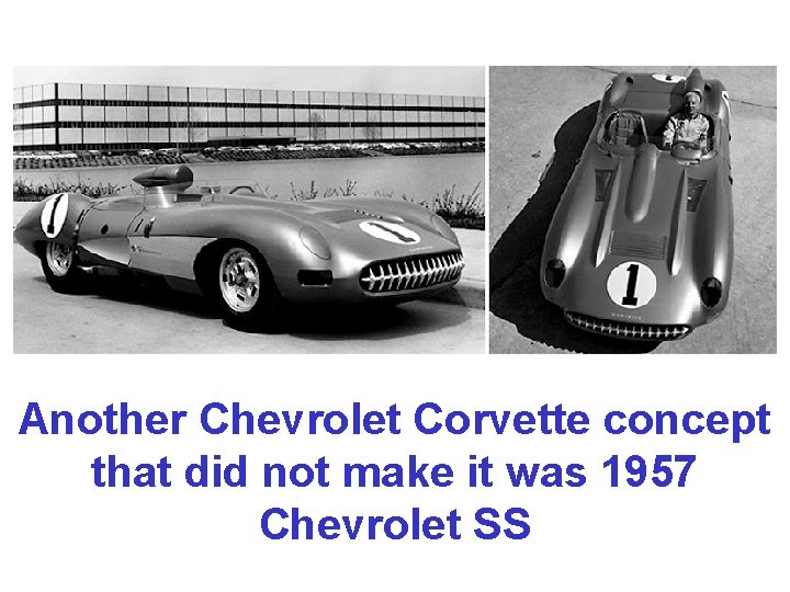 Another Chevrolet Corvette concept that did not make it was 1957 Chevrolet SS 