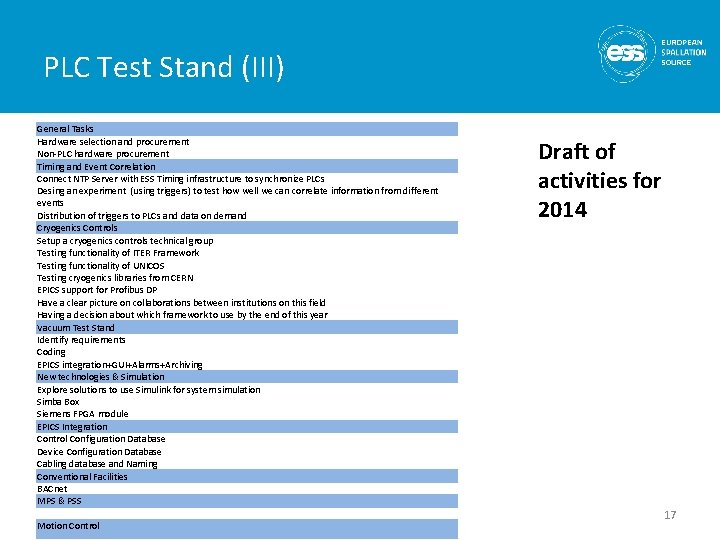 PLC Test Stand (III) General Tasks Hardware selection and procurement Non-PLC hardware procurement Timing PLC Test Stand (III) General Tasks Hardware selection and procurement Non-PLC hardware procurement Timing