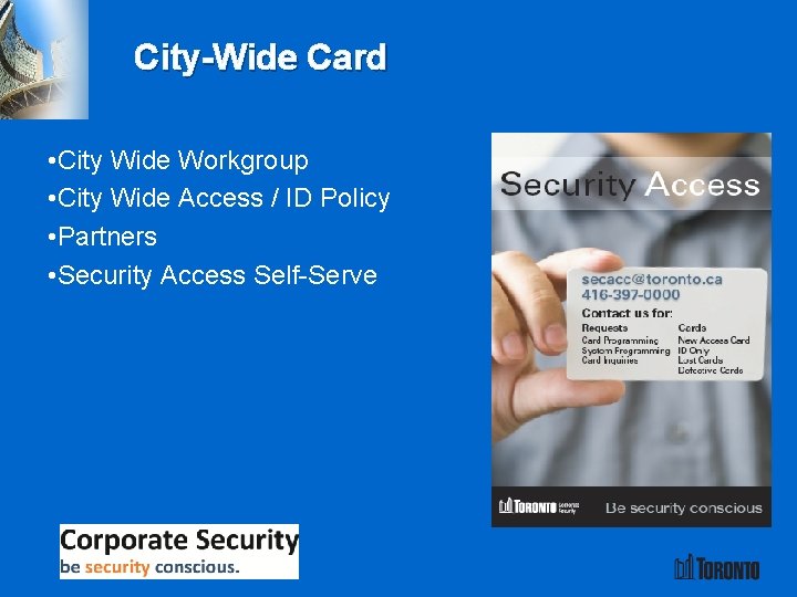 City-Wide Card • City Wide Workgroup • City Wide Access / ID Policy •