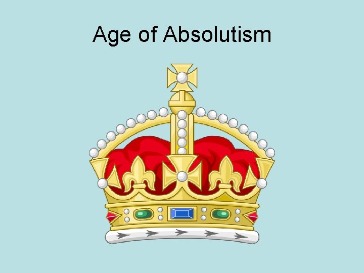 Age of Absolutism 