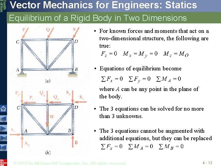 Tenth Edition Vector Mechanics for Engineers: Statics Equilibrium of a Rigid Body in Two