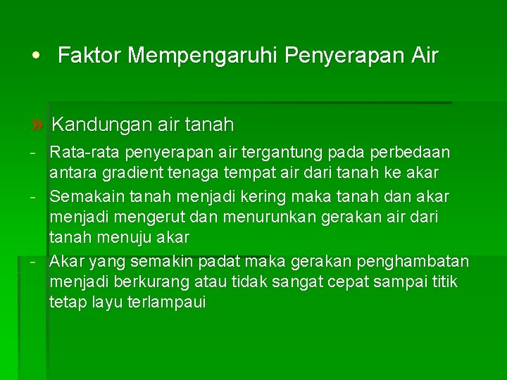  • Faktor Mempengaruhi Penyerapan Air » Kandungan air tanah - Rata-rata penyerapan air