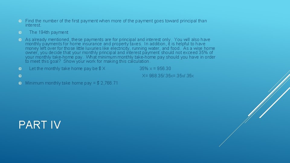 Find the number of the first payment when more of the payment goes Find the number of the first payment when more of the payment goes