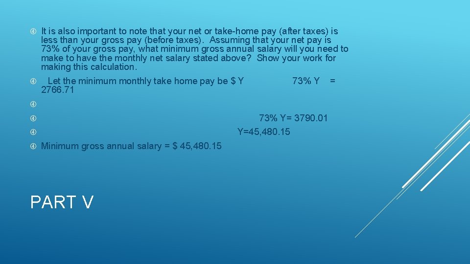 It is also important to note that your net or take-home pay (after It is also important to note that your net or take-home pay (after