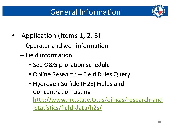 General Information • Application (Items 1, 2, 3) – Operator and well information –