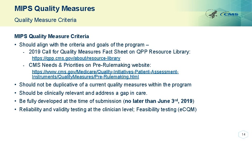 MIPS Quality Measures Quality Measure Criteria MIPS Quality Measure Criteria • Should align with