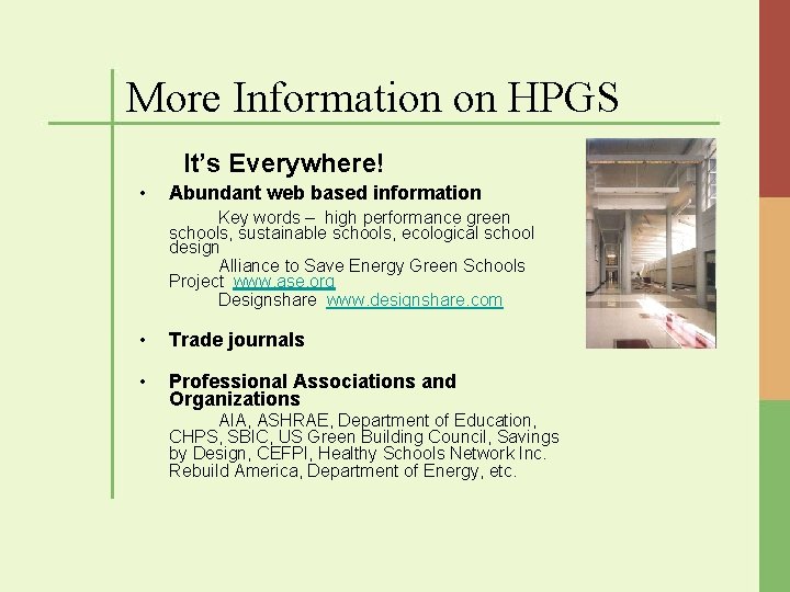 More Information on HPGS It’s Everywhere! • Abundant web based information Key words –